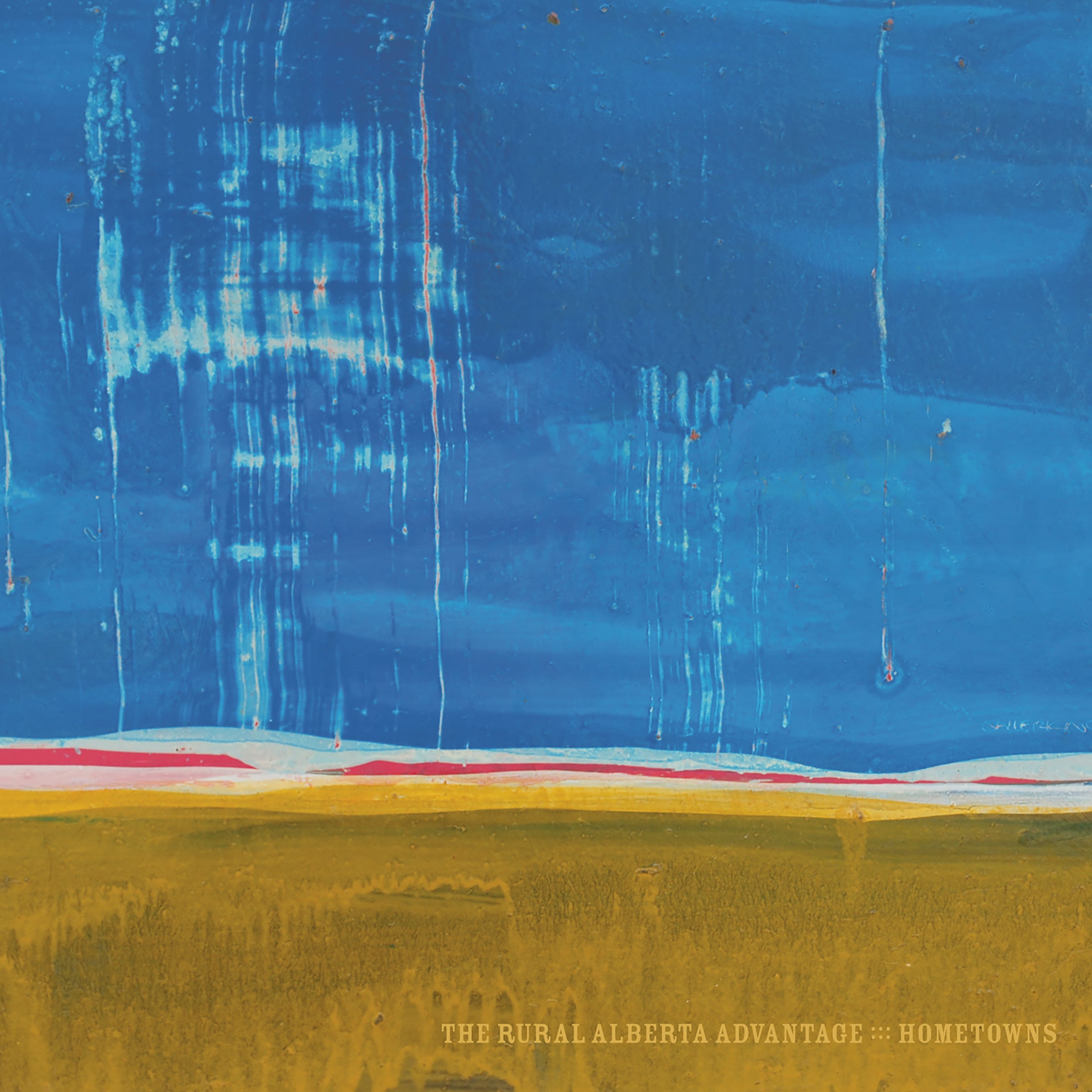 The Rural Alberta Advantage - Hometowns | CD