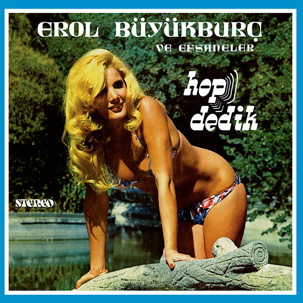 EROL BUYURBURC - Hop Dedik | Vinyl