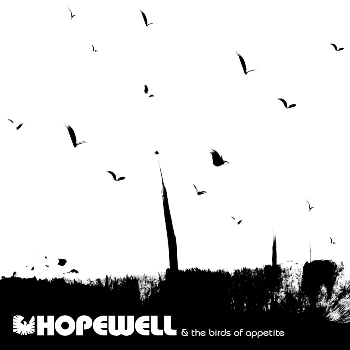 Hopewell - Hopewell & The Birds Of Appetite | CD