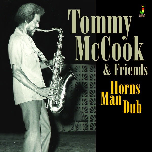 TOMMY MCCOOK & FRIENDS - Horns Man Dub | CD