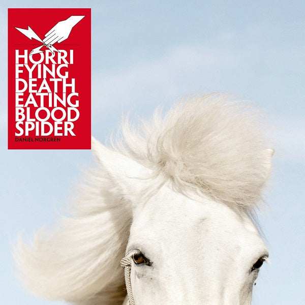 Daniel Norgren - Horrifying Deatheating Bloodspider | CD