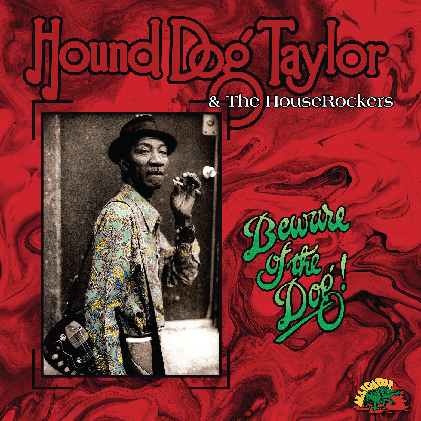 Hound Dog Taylor | Beware Of The Dog! (Indie Exclusive Green Vinyl) | Vinyl