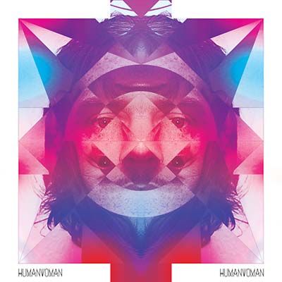 HUMAN WOMAN - Human Woman | Vinyl