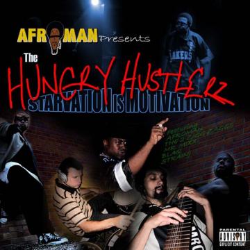 Afroman - Hungry Hustlerz, The: Starvation is Motivation | CD