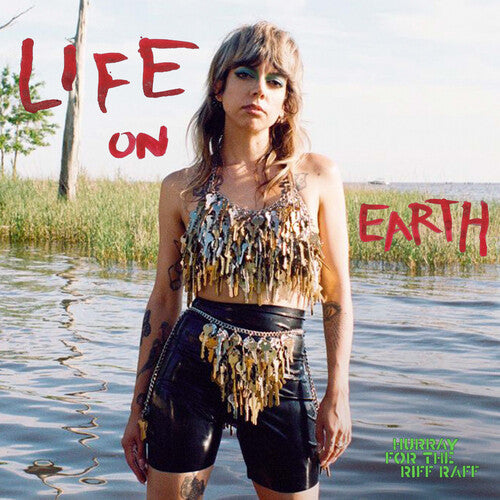Hurray for the Riff Raff - Life On Earth (Clear Vinyl, Indie Exclusive) | Vinyl