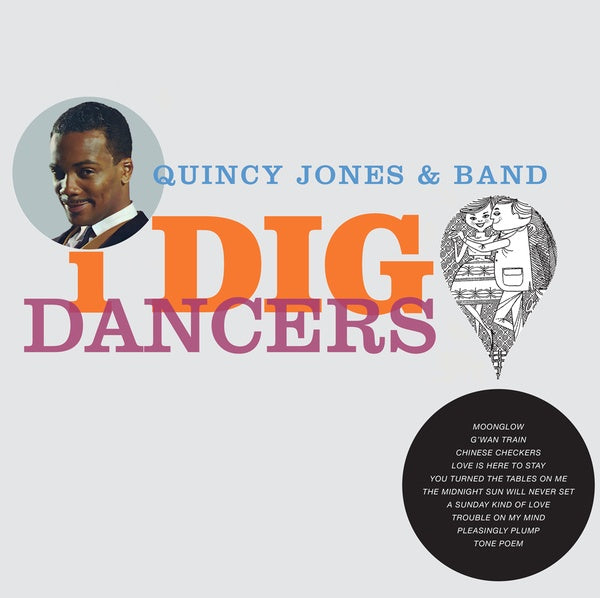 QUINCY JONES & BAND - I Dig Dancers | Vinyl