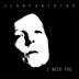 Jennyanykind - I Need You | CD