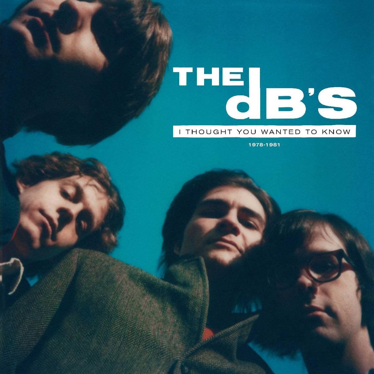 The DB's - I Thought You Wanted To Know: 1978-1981 | CD
