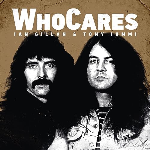 Ian Gillan and Tony Iommi - Whocares | Vinyl