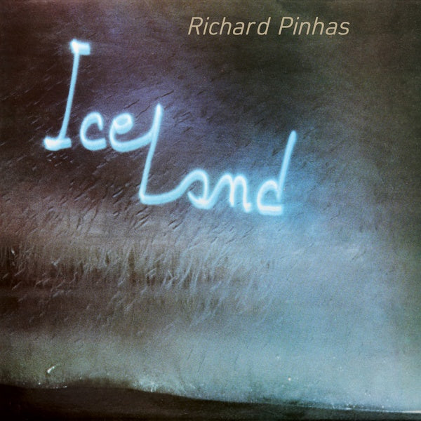 RICHARD PINHAS - Iceland | CD