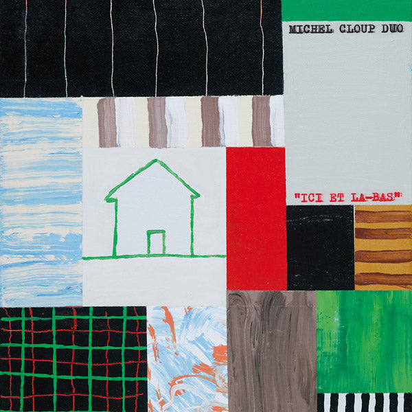 MICHEL CLOUP DUO - Ici Et La-Bas | Vinyl