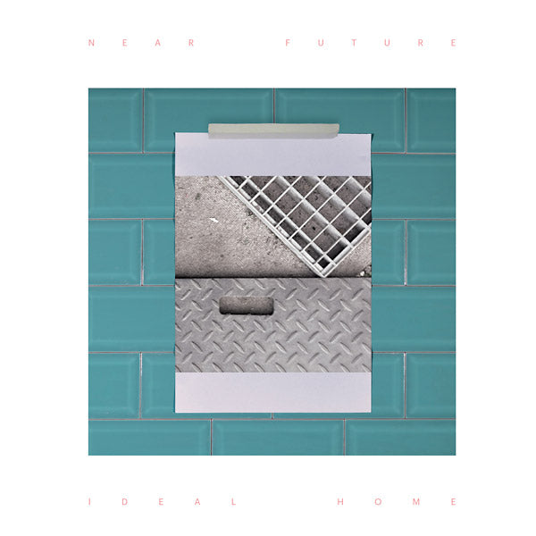 NEAR FUTURE - Ideal Home | Vinyl