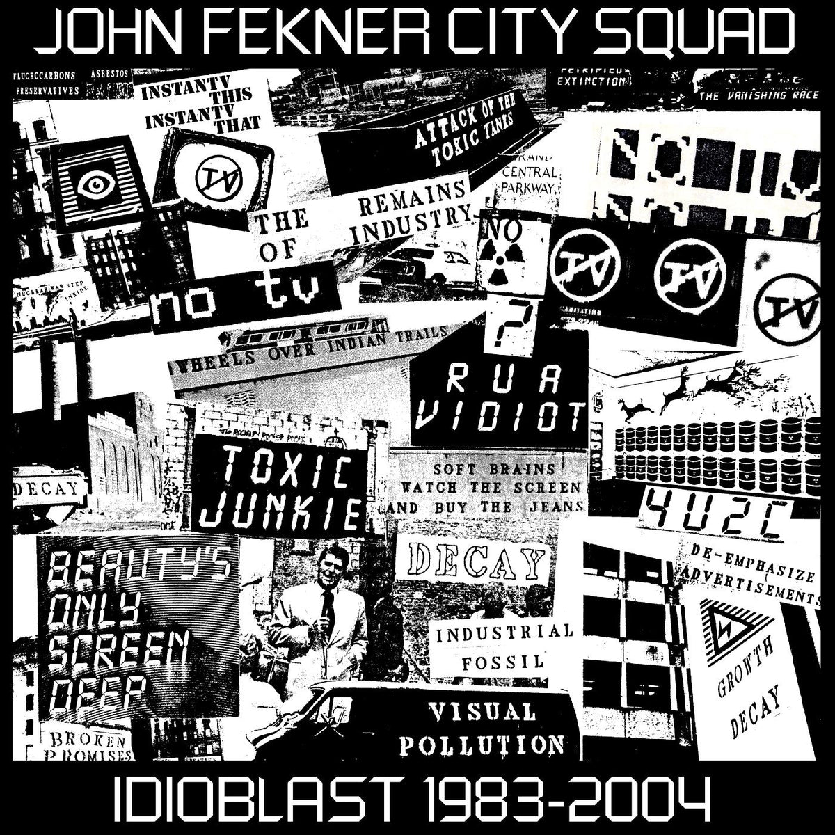 John City Squad Fekner - Idioblast 1983-2004 | CD