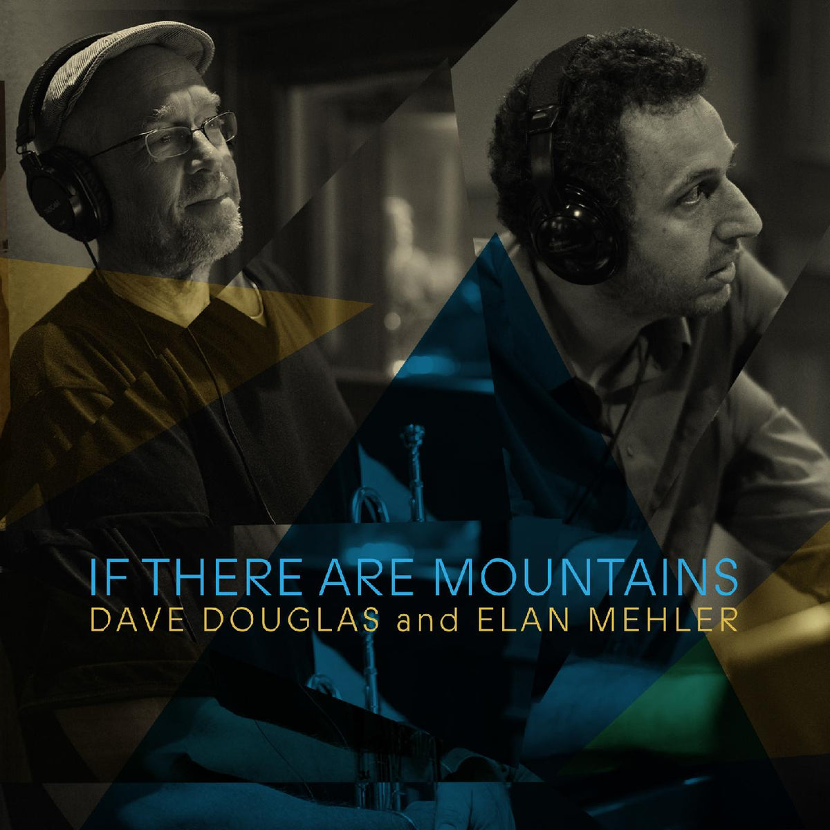 Dave and Elan Mehler Douglas - If There Are Mountains | CD