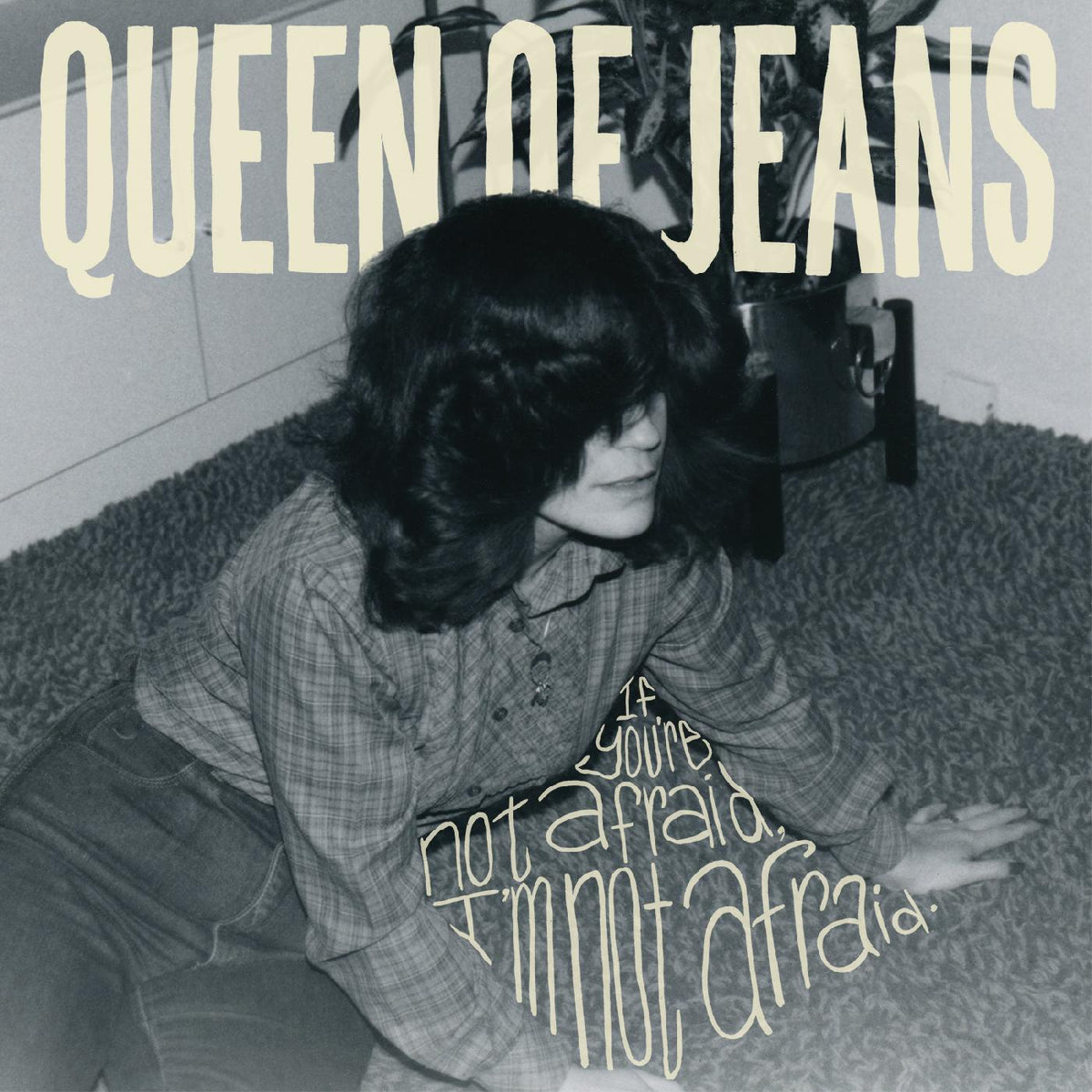 Queen Of Jeans - If you're not afraid, I'm not afraid | CD