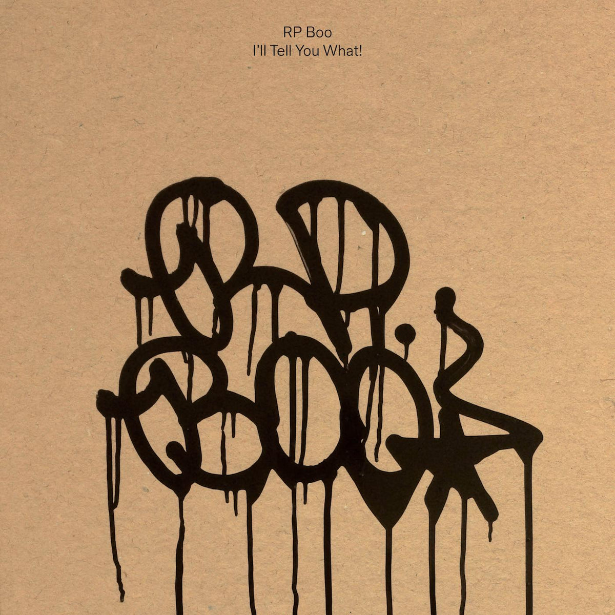 RP Boo - I'll Tell You What! | CD