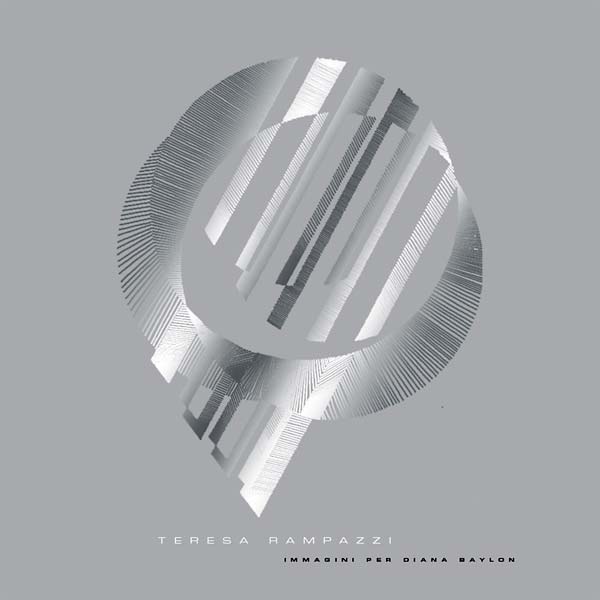 TERESA RAMPAZZI - Images for Diana Baylon | Vinyl
