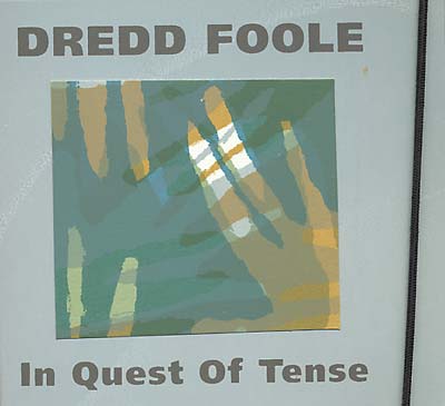 DREDD FOOLE - In Quest Of Tense | CD