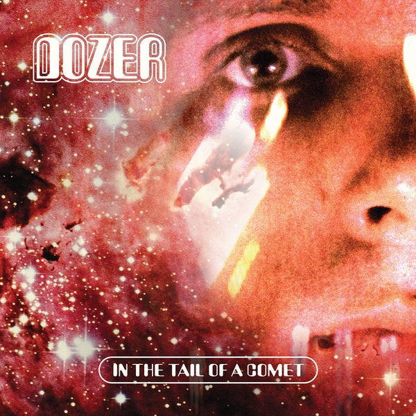 DOZER - In The Tail Of A Comet (Red Vinyl) | Vinyl