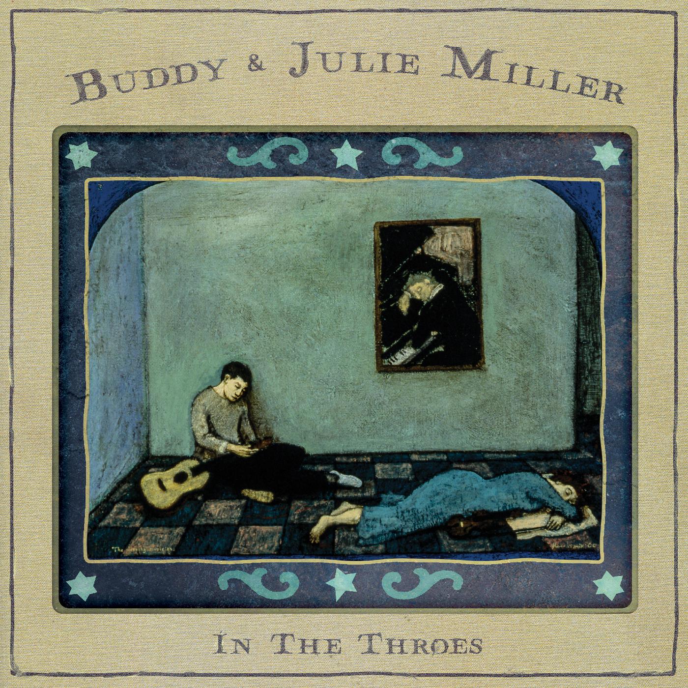 Buddy & Julie Miller - In The Throes | Vinyl