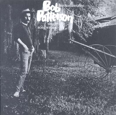 BOB PATTERSON - Instrumentalist, Singer, Songwriter | CD
