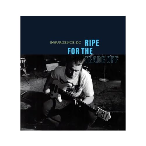 Insurgence Dc - Ripe For The Trade Off (Rsd) (Rsd 4.12.25) | Vinyl