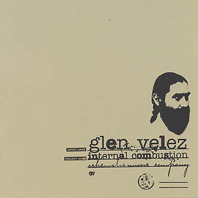GLEN VELEZ - Internal Combustion | CD