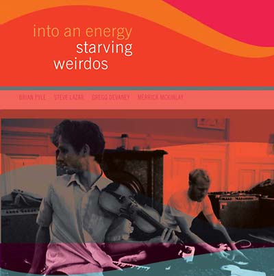 STARVING WEIRDOS - Into An Energy | CD