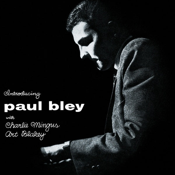 PAUL BLEY WITH CHARLIE MINGUS, ART BLAKEY - Introducing Paul Bley | Vinyl