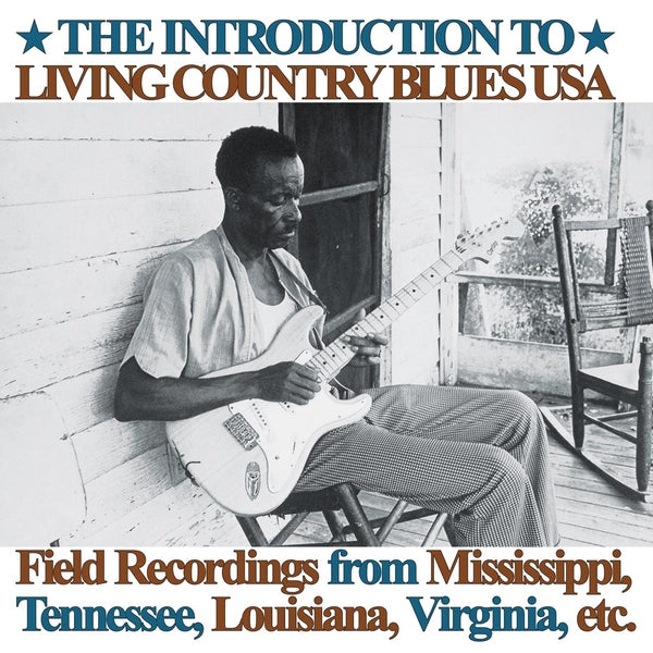 Various Atrists - Introduction To Living Country Blues Usa: Field Recordings From Mississippi, Tennessee, Louisiana, Virginia, Etc. | Vinyl