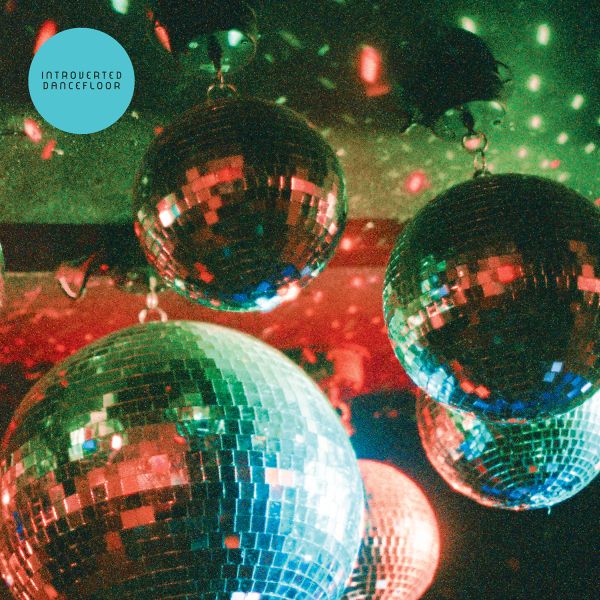 Introverted Dancefloor - Introverted Dancefloor | Vinyl