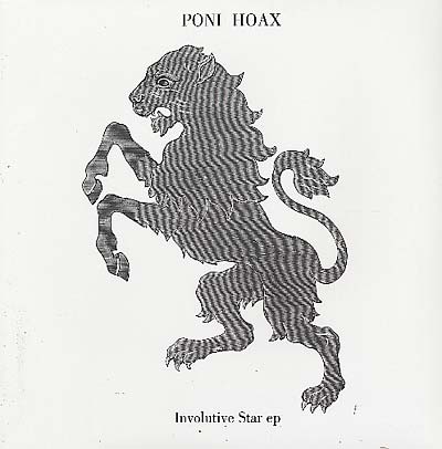 PONI HOAX - Involutive Star EP | Vinyl