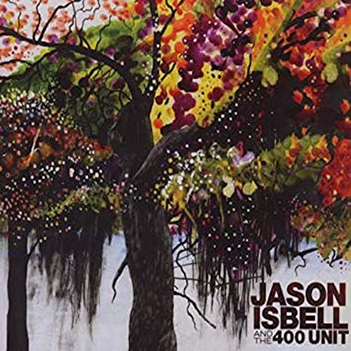 Isbell, Jason & The 400 Unit - Jason And The 400 Unit (Reissue) | Vinyl