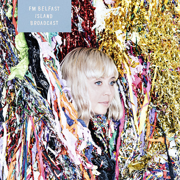 FM BELFAST - Island Broadcast | Vinyl