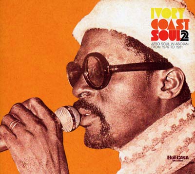 VA - Ivory Coast Soul 2: Afro Soul in Abidjan from 1976 to 1981 | CD