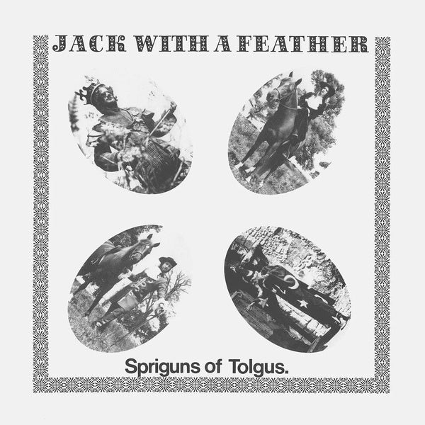 SPRIGUNS OF TOLGUS - Jack with A Feather | Vinyl