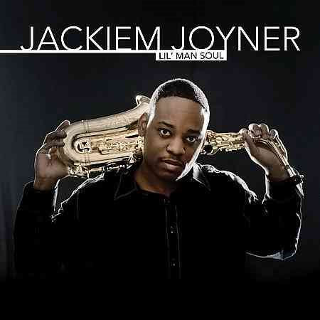 Jackiem Joyner - LIL MAN SOUL | CD