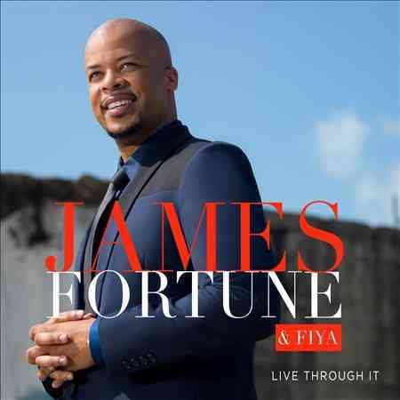 James Fortune / Fiya - LIVE THROUGH IT | CD