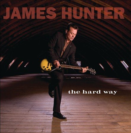 James Hunter - THE HARD WAY | CD
