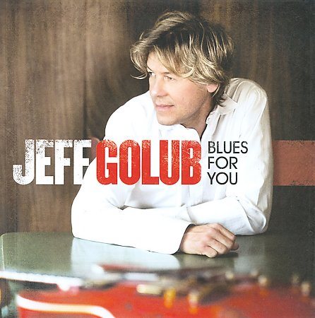 Jeff Golub - Blues for You | CD