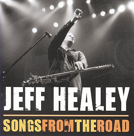 Jeff Healey - SONGS FROM THE ROAD | CD