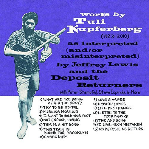 Jeffrey Lewis - WORKS BY TULI KUPFERBERG (1923-2010) | CD