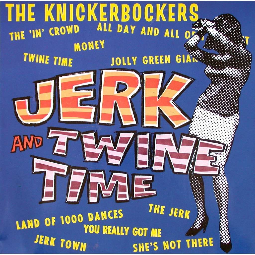 The Knickerbockers - Jerk and Twine Time | Vinyl