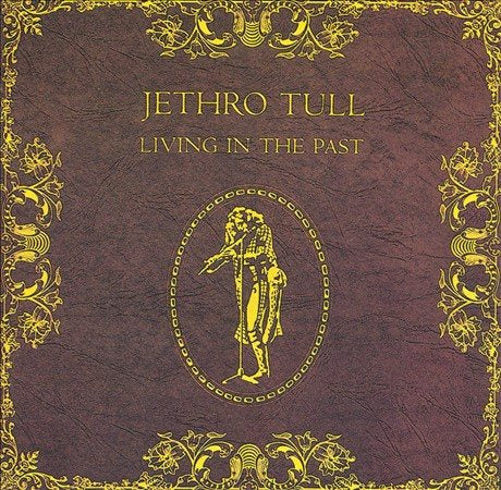 Jethro Tull - Living in the Past (180 Gram Vinyl) (2 Lp's) | Vinyl