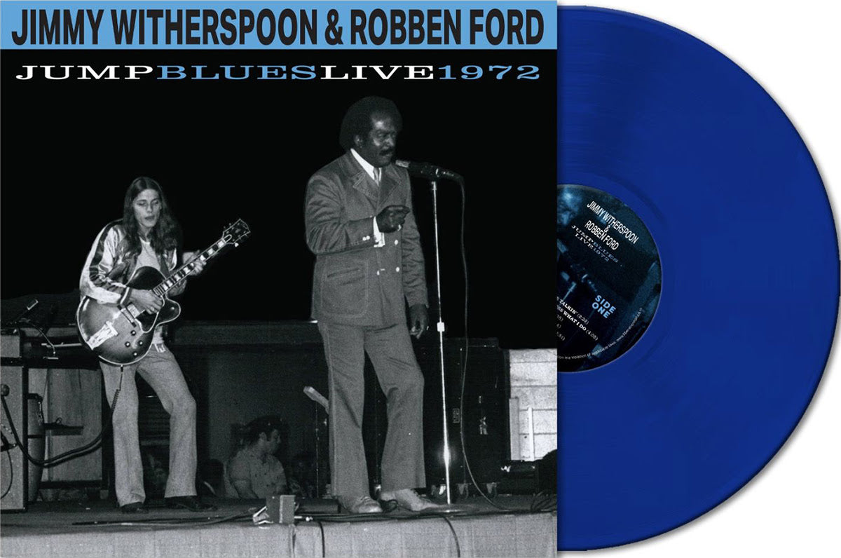 Jimmy Witherspoon & Robben Ford | Jump Blues Live 1972 (Indie Exclusive) (Cobalt Blue Vinyl) | Vinyl