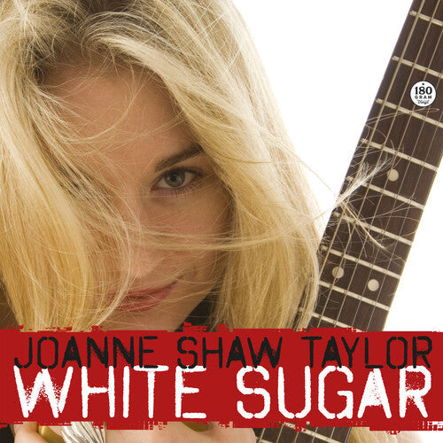Joanne Shaw Taylor - White Sugar (180 Gram Vinyl) | Vinyl