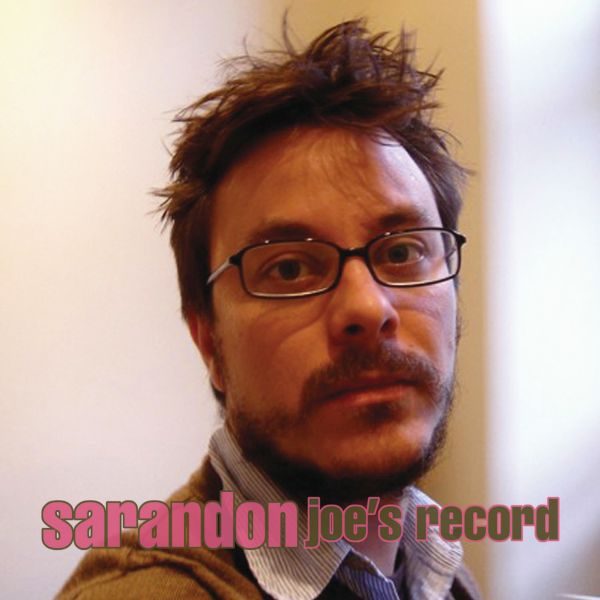 Sarandon - Joe's Record - 7" (PINK VINYL) | Vinyl