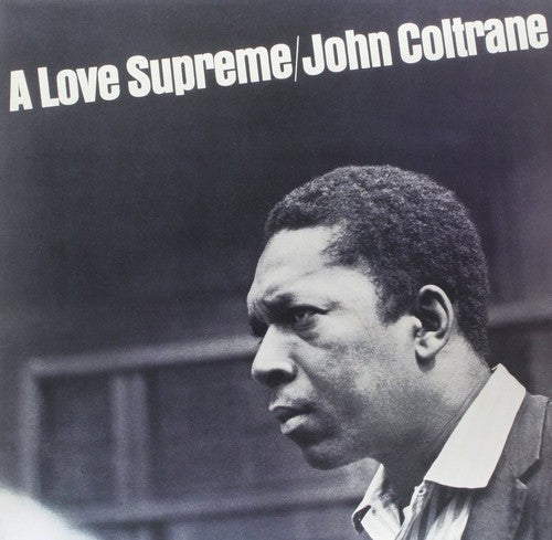 John Coltrane | A Love Supreme [Vinyl] | Vinyl