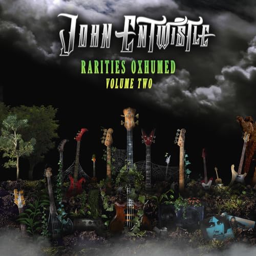 John Entwistle - Rarities Oxhumed Volume Two | CD