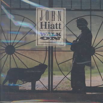 John Hiatt - WALK ON | CD